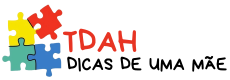 TDAH DICAS DE UMA MÃE